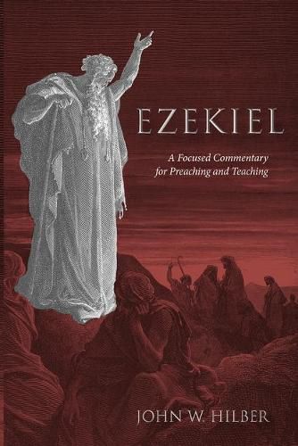 Cover image for Ezekiel: A Focused Commentary for Preaching and Teaching