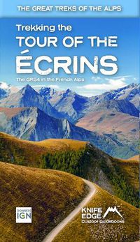 Cover image for Tour of the Ecrins National Park (GR54): real IGN maps 1:25,000