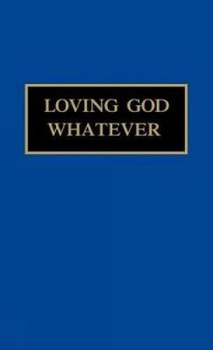 Loving God Whatever: Through the Year with Sister Jane