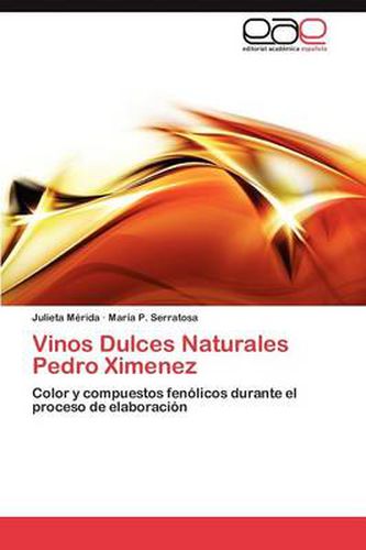 Cover image for Vinos Dulces Naturales Pedro Ximenez