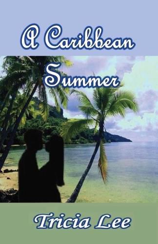 A Caribbean Summer