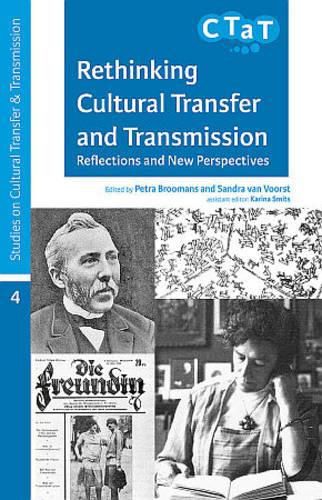 Cover image for Rethinking Cultural Transfer and Transmission: Reflections and New Perspectives