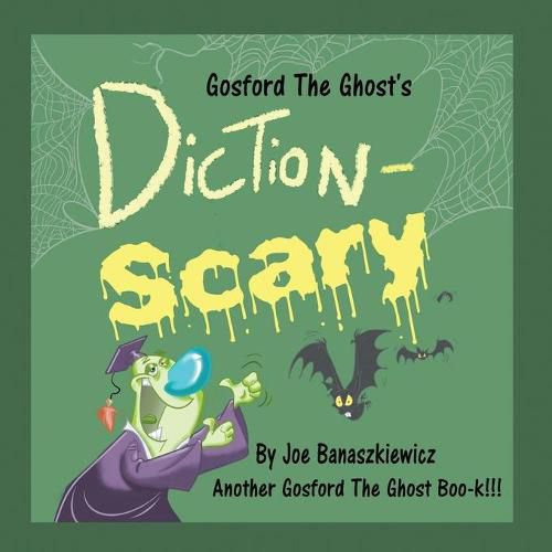 Cover image for Gosford the Ghost's Diction-Scary