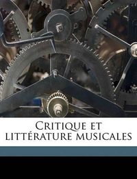 Cover image for Critique Et Littrature Musicales