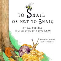 Cover image for To Snail or Not to Snail