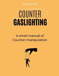 Cover image for Counter Gaslighting