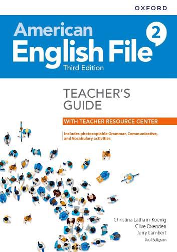 American English File: Level 2: Teacher's Guide with Teacher Resource Center