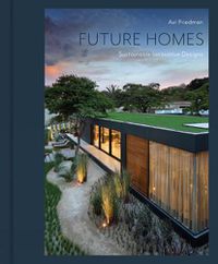 Cover image for Future Homes: Sustainable Innovative Designs