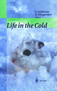 Cover image for Life in the Cold: Eleventh International Hibernation Symposium