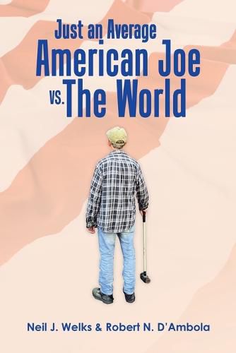 Cover image for Just an Average American Joe Vs. the World