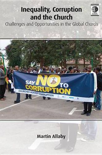 Cover image for Inequality, Corruption and the Church: Challenges and Opportunities in the Global Church