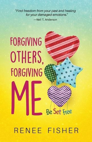 Cover image for Forgiving Others, Forgiving Me: Be Set Free