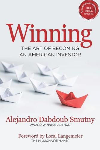 Cover image for Winning: The Art of Becoming an American Investor