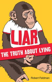 Cover image for Liar: The Truth About Lying