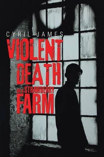 Cover image for Violent Death on a Strawberry Farm