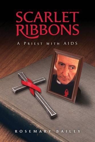 Cover image for Scarlet Ribbons: A Priest with AIDS