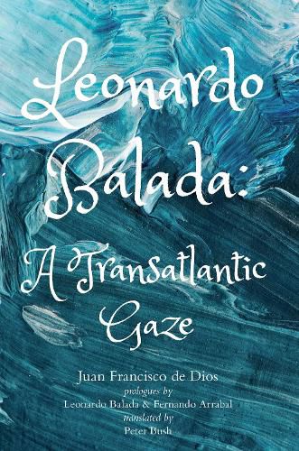 Leonardo Balada - A Transatlantic Gaze