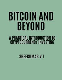 Cover image for Bitcoin and Beyond
