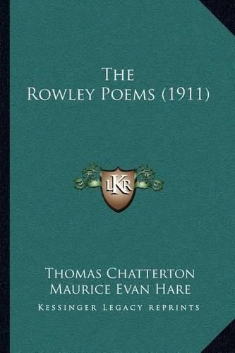 The Rowley Poems (1911)