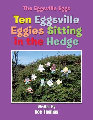 Cover image for Ten Eggsville Eggies Sitting in the Hedge