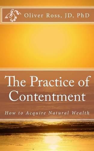 The Practice of Contentment: How to Acquire Natural Wealth