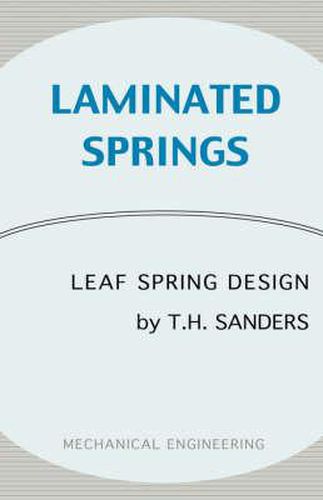 Cover image for Laminated Springs - Leaf Spring Design (Mechanical Engineering Series)
