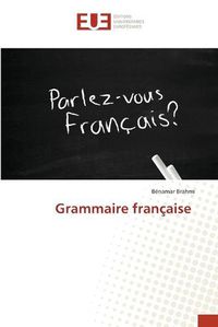 Cover image for Grammaire francaise