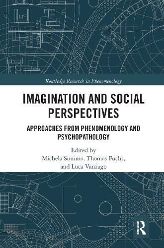 Cover image for Imagination and Social Perspectives: Approaches from Phenomenology and Psychopathology