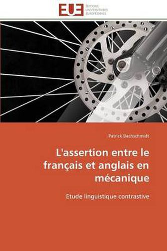 Cover image for L'Assertion Entre Le Fran ais Et Anglais En M canique