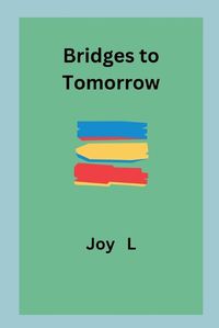 Cover image for Bridges to Tomorrow