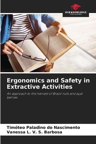Cover image for Ergonomics and Safety in Extractive Activities