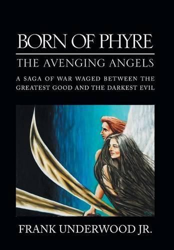 Cover image for Born of Phyre: The Avenging Angels