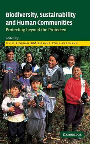 Cover image for Biodiversity, Sustainability and Human Communities: Protecting beyond the Protected