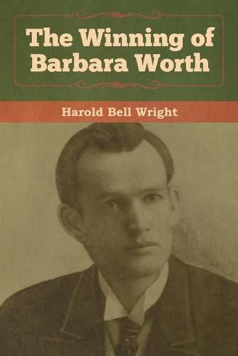 Cover image for The Winning of Barbara Worth