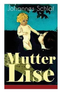 Cover image for Mutter Lise (Vollst ndige Ausgabe)