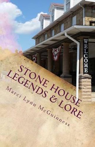 Cover image for Stone House Legends & Lore