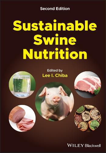 Cover image for Sustainable Swine Nutrition, Second Edition