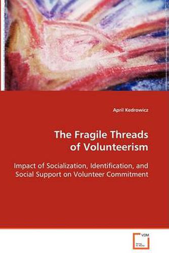 Cover image for The Fragile Threads of Volunteerism