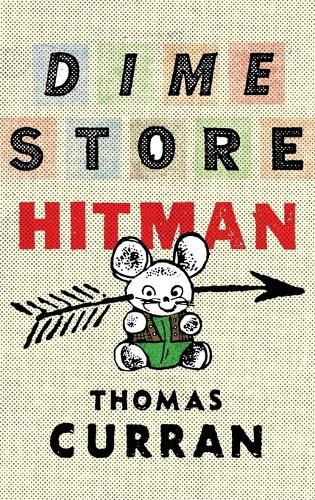 Cover image for Dime Store Hitman