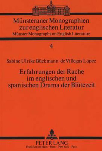 Cover image for Erfahrungen Der Rache Im Englischen Und Spanischen Drama Der Bluetezeit