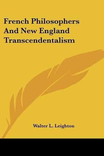 Cover image for French Philosophers and New England Transcendentalism