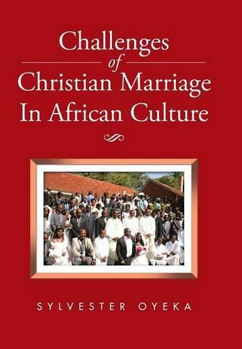 Cover image for Challenges of Christian Marriage In African Culture