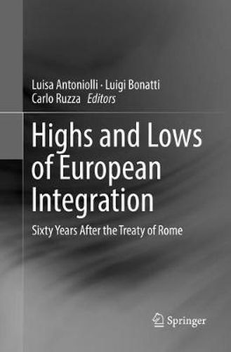 Cover image for Highs and Lows of European Integration: Sixty Years After the Treaty of Rome
