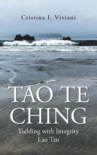 Cover image for Tao Te Ching: Yielding with Integrity Lao Tzu