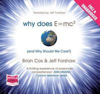 Cover image for Why Does E=MC(2) and Why Should We Care?