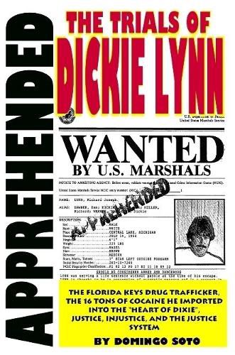 Cover image for Apprehended: The Trials of Dickie Lynn