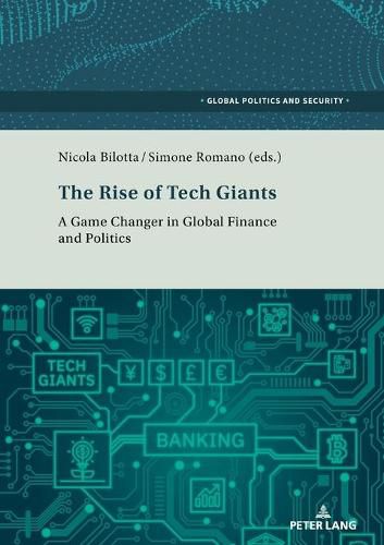 Cover image for The Rise of Tech Giants: A Game Changer in Global Finance and Politics