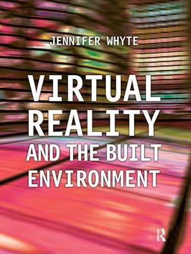 Cover image for Virtual Reality and the Built Environment