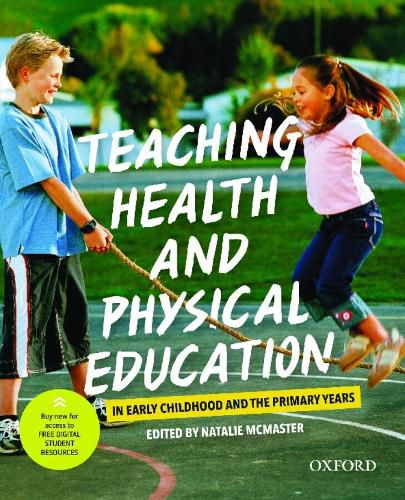 Cover image for Teaching Health and Physical Education eBook: In Early Childhood and the Primary Years