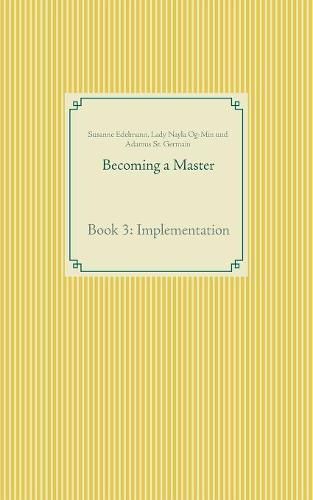 Cover image for Becoming a Master: Book 3: Implementation